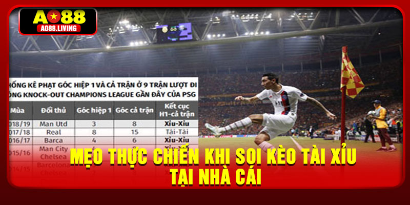 Mẹo thực chiến khi soi kèo tài xỉu tại nhà cái