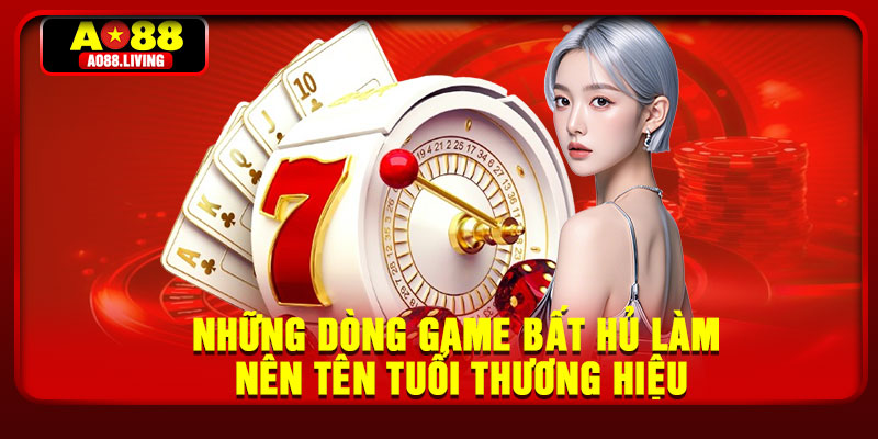 Những dòng game bất hủ làm nên tên tuổi thương hiệu