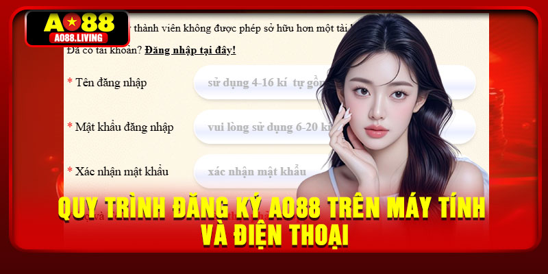 Quy trình đăng ký AO88 trên máy tính và điện thoại