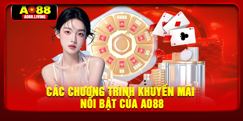 Các chương trình khuyến mãi nổi bật của AO88
